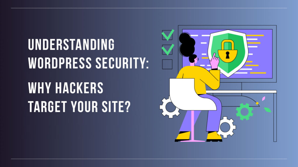 Replay Attacks on WordPress: Real Threat or Overhyped Myth?-Why WordPress Sites Are Prime Targets