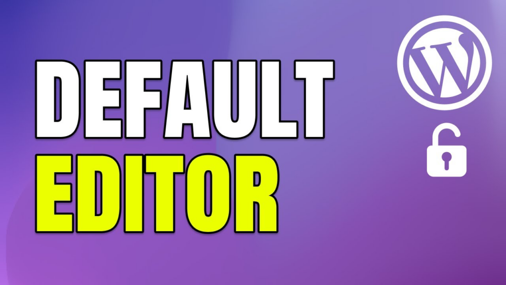 How to Use the Default WordPress Editor