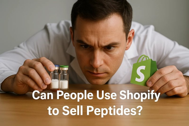 Can People Use Shopify to Sell Peptides? Rules Explained