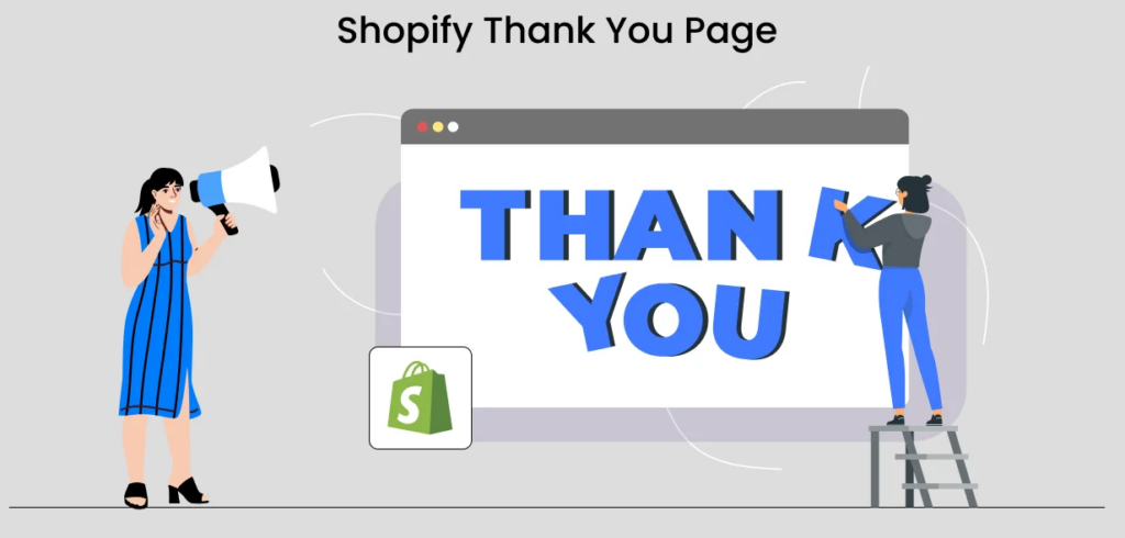 Shopify Thank You Page Optimization Guide-What Is the Shopify Thank You Page After Checkout?