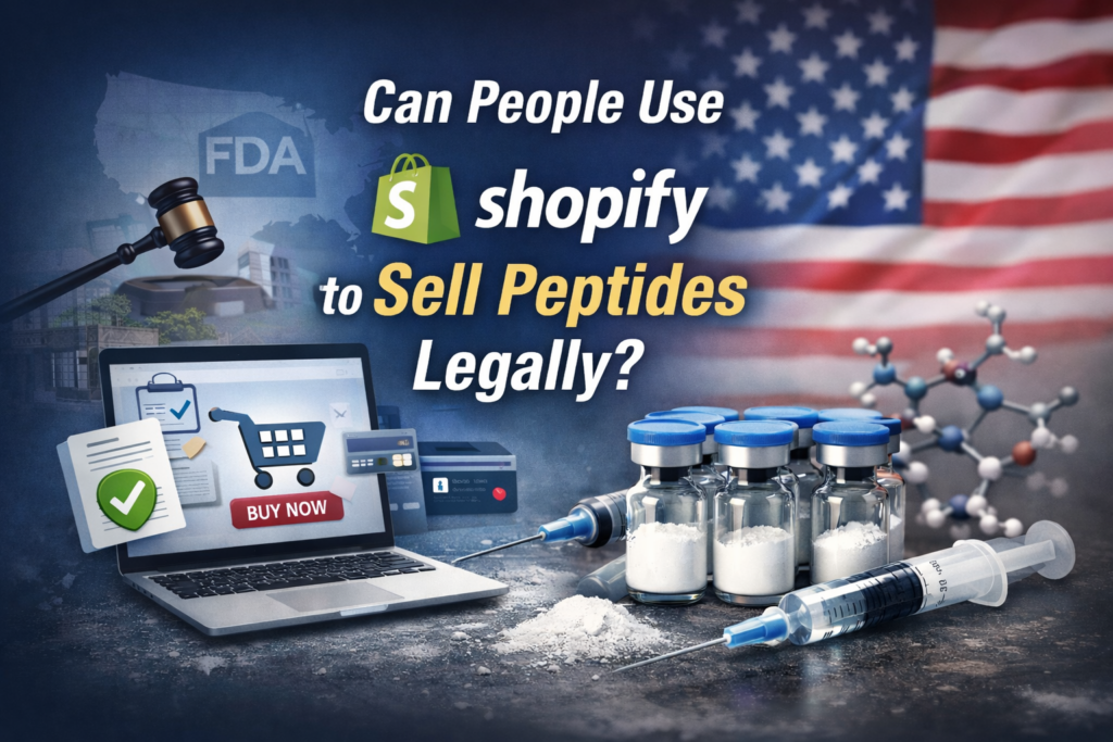 Can People Use Shopify to Sell Peptides Legally?