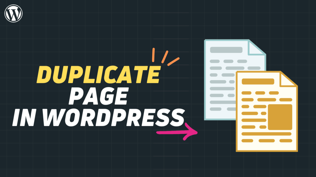 How Do I Duplicate a Page in WordPress?
