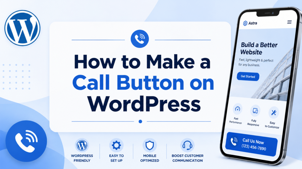 How to Make a Call Button on WordPress Easily